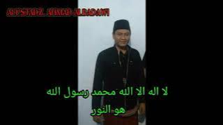 #LA ILAHA ILLALLOH,HUWANNUR #TERGACOR#TERMERDU #HadrohMasjidAgungPemalang VOC. Ustadz #AHMADALBADAWI
