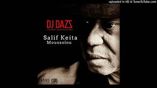 Salif Keita - Moussolou (DJ Dazz Mix)