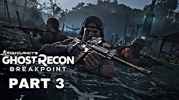 GHOST RECON BREAKPOINT Full Game 100% | Gameplay Walkthrough Part 3 PS4 HD [ No commentary]
