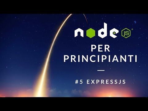 NodeJS per principianti - 5.  Creare una WebApp con ExpressJS
