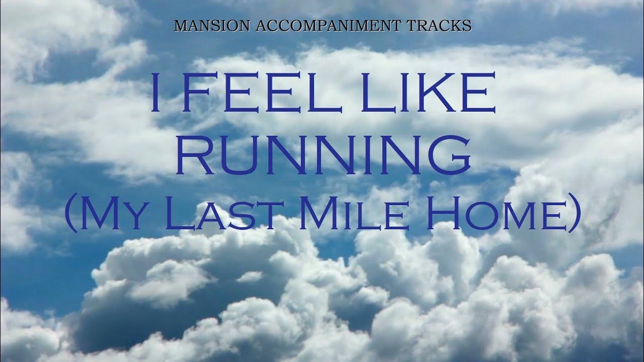 "I Feel Like Running" Southern Gospel Lyric Video "I Feel Like Running" Southern Gospel Lyric Video
