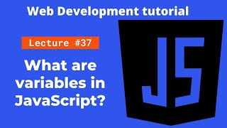 What are variables in JavaScript | var, let and const | types of variables in javascript