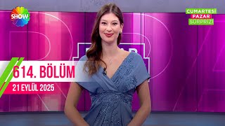 Pazar Sürprizi 614. Bölüm | 21 Eylül 2025