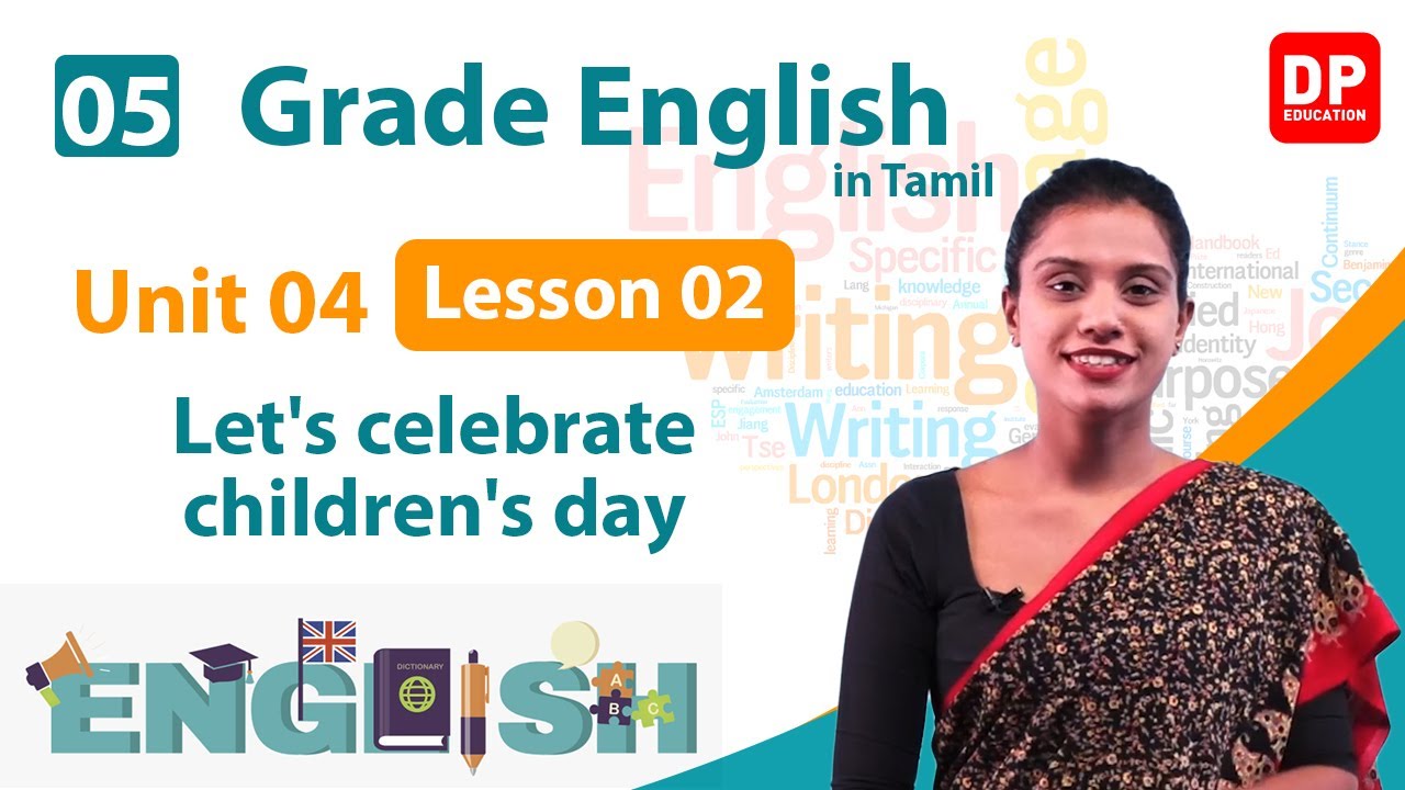 பாடம் 04  - Let's celebrate children's day - பகுதி 02 |  தமிழில் | தரம் 05 English in Tamil
