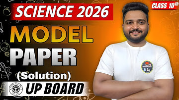 UP Board Class 10 Science Model Paper 2026 🔥 | Full Solution & Most Important Questions