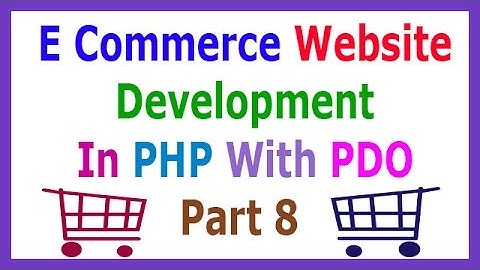 E Commerce Website Development In PHP With PDO Part 8 Creating Database And Connection File