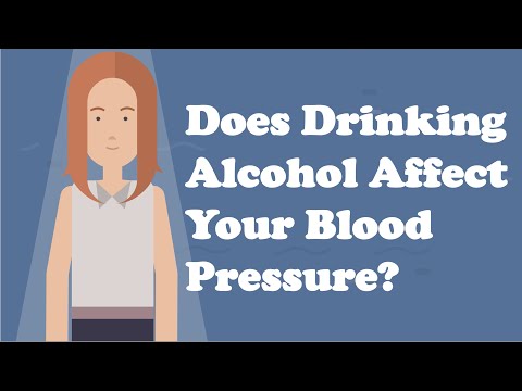 ვიდეო: ამაღლებს თუ არა ალკოჰოლის მოხმარება არტერიულ წნევას?