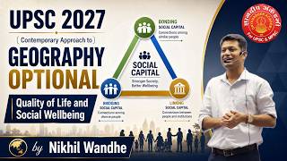 Social Capital & Quality of Life | UPSC 2027 Geography Optional | Nikhil Wandhe screenshot 5