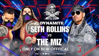 BEW Dynamite Seth Rollins Vs The Miz June 5, 2023 (Full Match)