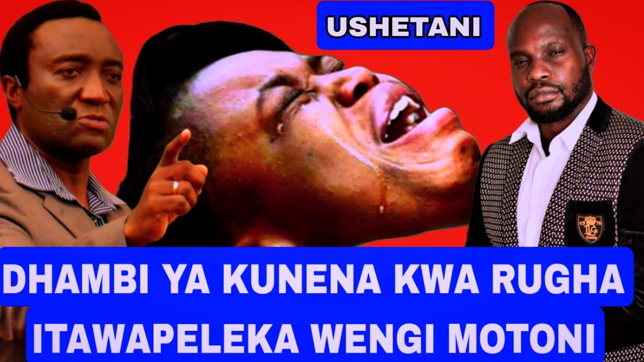 USHETANI KUNENA KWARUGHA KUTAWAPEKA MOTONI WENGI WENGI