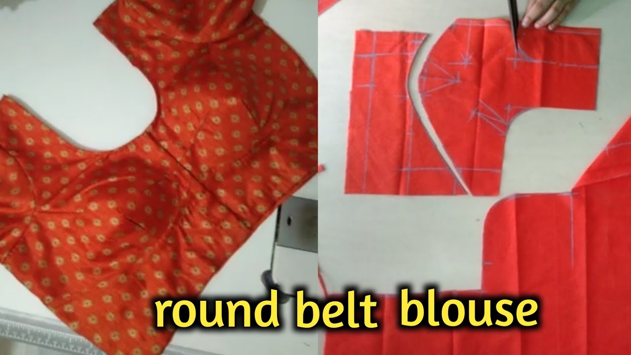 राउंड बैल्ट वाले ब्लाउज की कटिंग और सिलाई सीखें।Round belt blouse