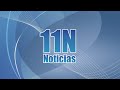 11noticias en vivo