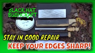 Maintenance Kit: Keeping Your Edges Sharp & Your Gear in Good Repair