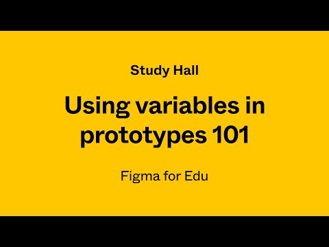 Study Hall: Using variables in prototypes 101