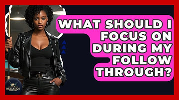 What Should I Focus On During My Follow Through? - Billiards Hustlers