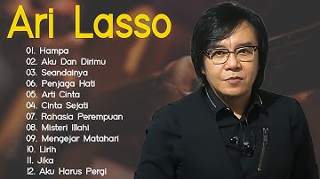 KOLEKSI LAGU ARI LASSO FULL ALBUM 2000AN PILIHAN TERBAIK