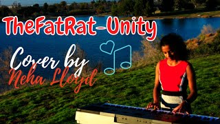 Thefatrat - Unity Piano Cover Neha Lloyd