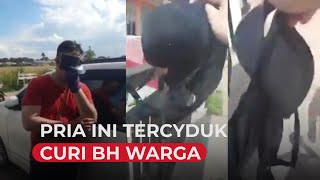 Sambil Menangis, Pria Ini Ketahuan Mencuri BH Warga