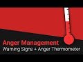 Anger Management: Warning Signs + Anger Thermometer