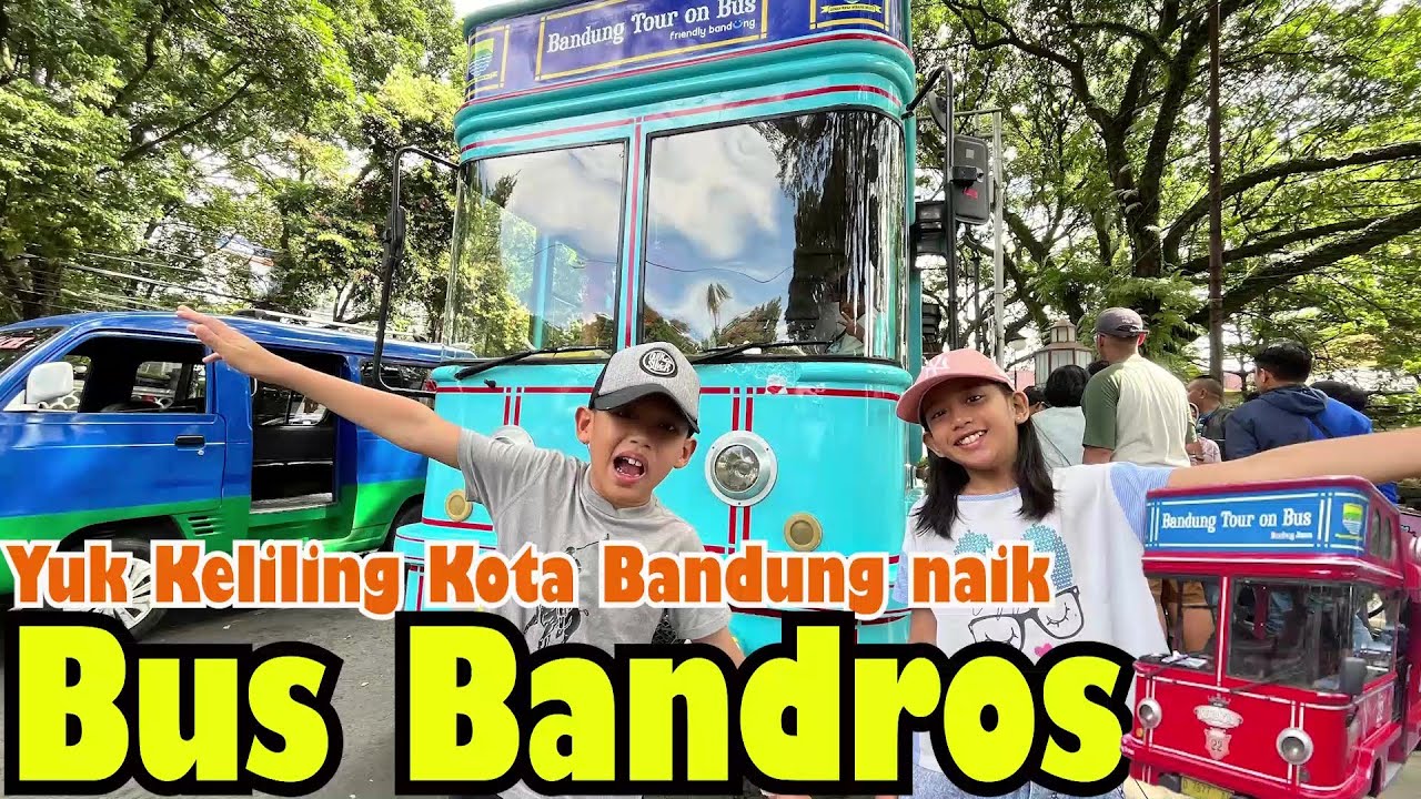 🚌🧳🚂 Cuma 20 Ribu Keliling Kota Bandung Naik Bus Bandros I Bus Wisata di Kota Bandung !!