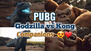 😍🤩❤Buddy Kong \& Buddy Godzilla Companions First look PUBG Mob Trailer #youtube#thunkgaming#pubgmob