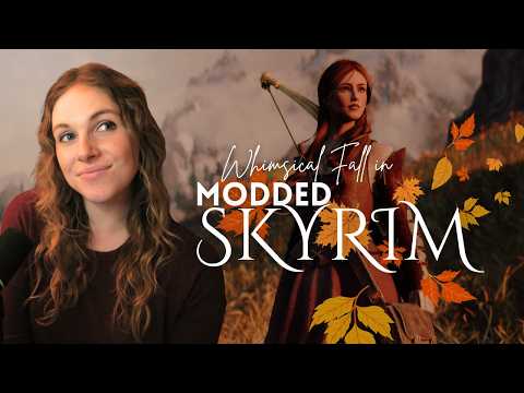 Whimsical Fall in Skyrim | Gaming for the Book Girlies | Modded Skyrim as a Romantasy Series thumbnail