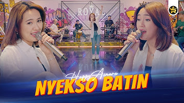 HAPPY ASMARA - NYEKSO BATIN ( Official Live Video Royal Music )