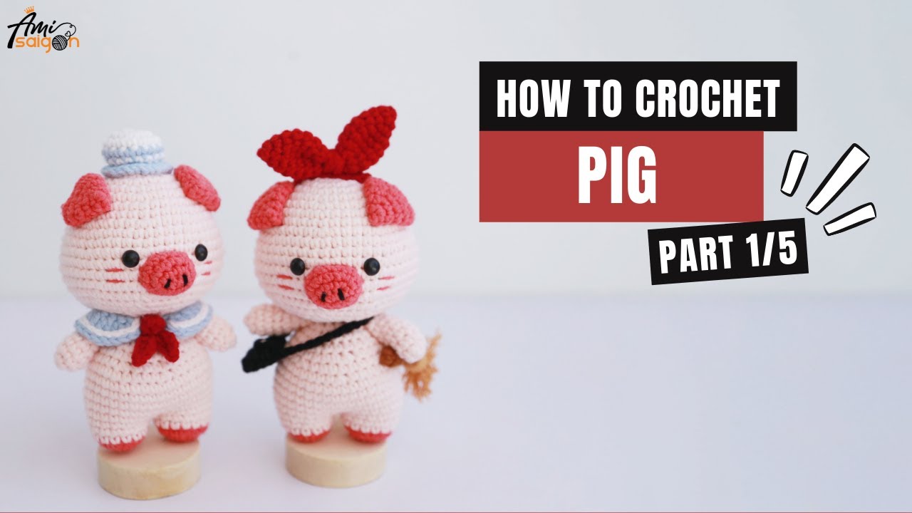 #287 | Couple Pig Amigurumi Free Pattern (1/5) | How To Crochet Amigurumi Valentine | @AmiSaigon