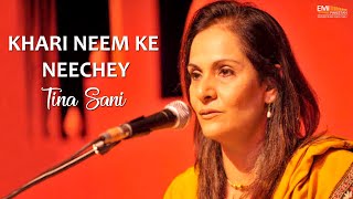 Khari Neem Ke Neechey - Tina Sani | EMI Pakistan Originals