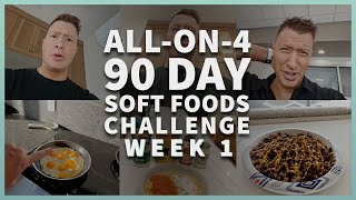 All-on-4 Dental Implant Soft Food Diet with Dentist Dr. O Week One