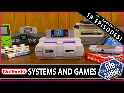 My Life in Gaming Marathon #3 - Nintendo Systems and Games