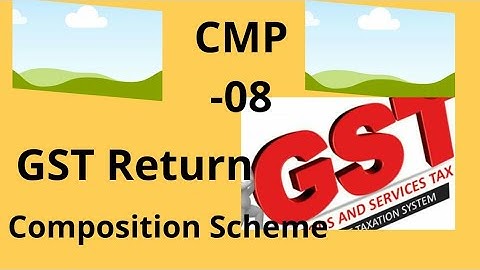 Composition scheme gst return filing | CMP-08 Return Filing | Gst Return Filing In Hindi