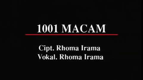 Rhoma Irama - 1001 Macam (Stereo | Official Music Video)