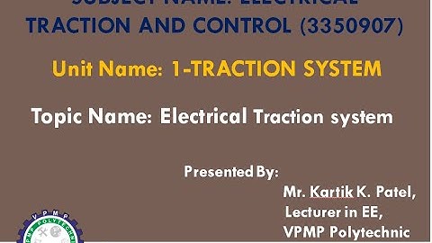 ELECTRICAL TRACTION SYSTEM | ETC | 3350907 | MR. KARTIK K. PATEL