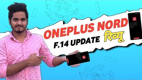OnePlus Nord F.14 Update Reviews | How to Rollback F.14 To Oxygen os 11 | Gaming = ??? 😡