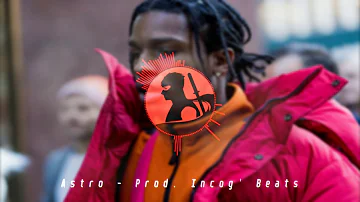 ASAP Rocky x Travis Scott x Trap/Rap Type Beat "Astro" [Prod. Incog' Beats]