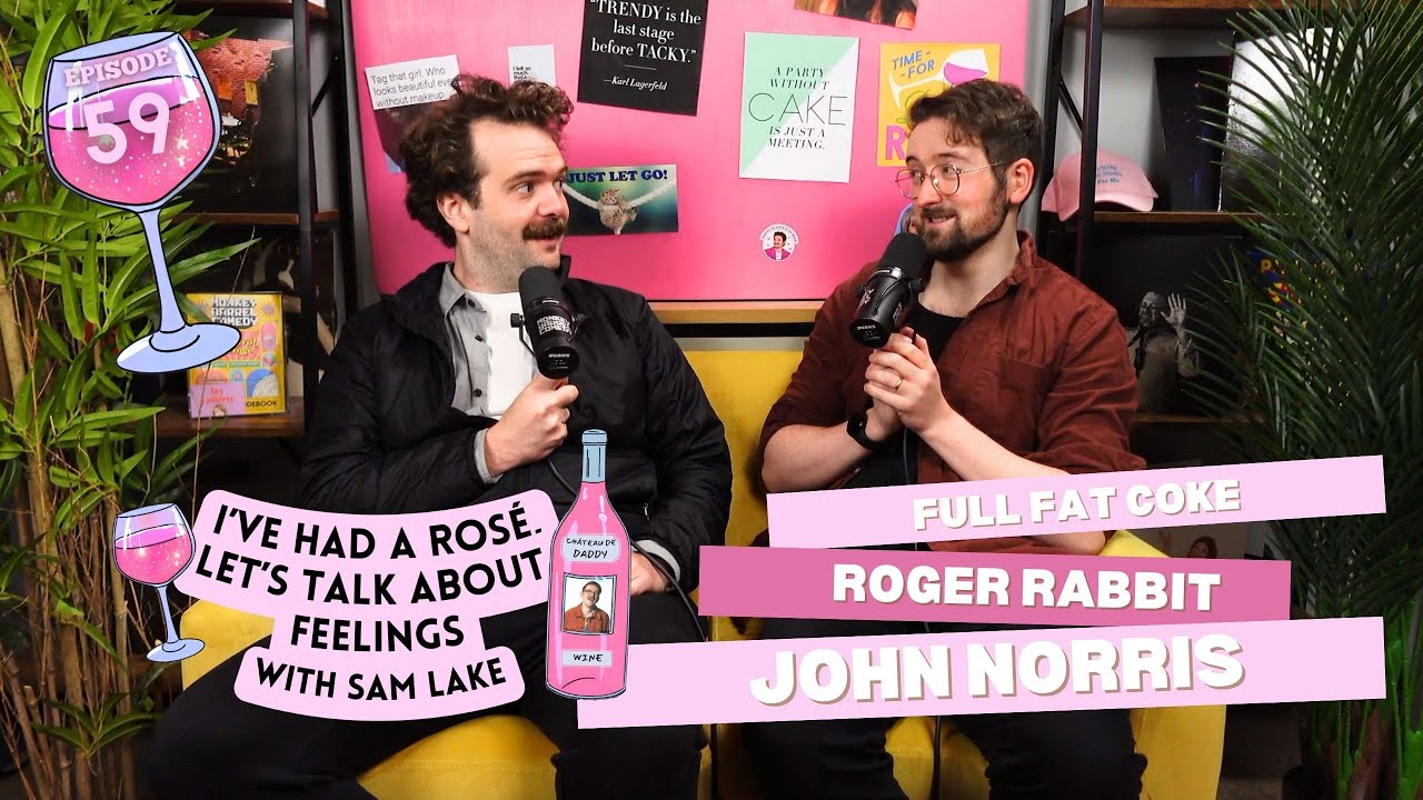 EP 59 - “Full Fat” Coke & Roger Rabbit with John Norris | I've Had A ...