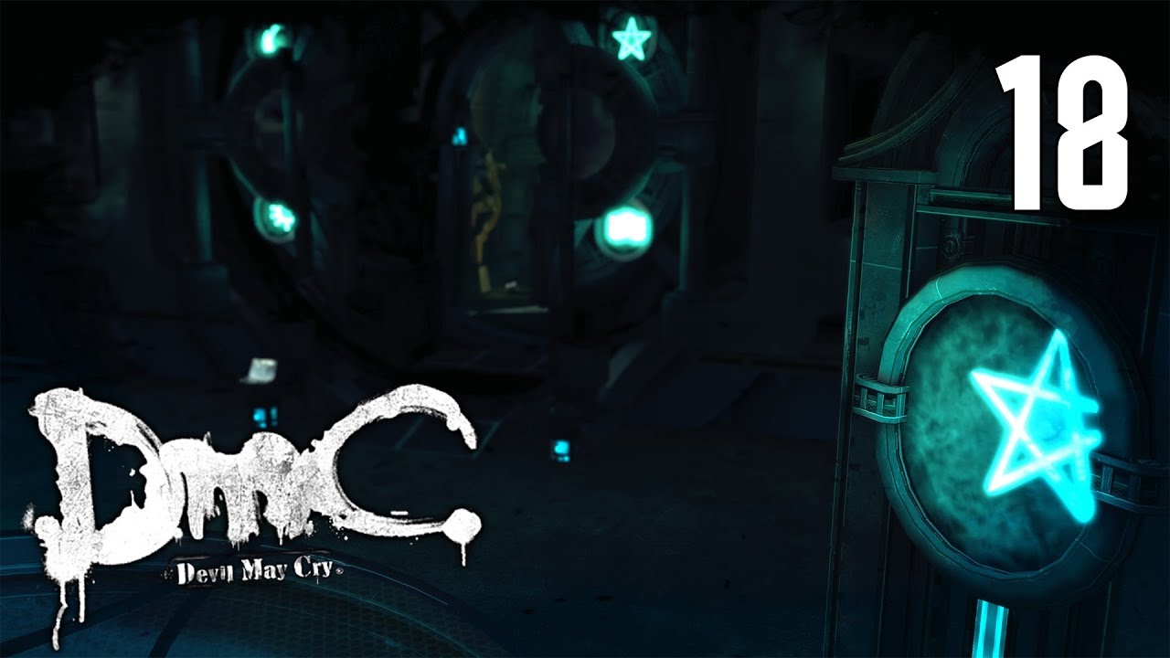 DmC: Devil May Cry - Mission 18: Demon's Den / Логово демона [Nephilim]