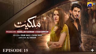 Milkiyat Episode 15 - May 22, 2026 - Saniya Shamshad - Mohsin Abbas - Haroon Shahid - Har Pal Geo...