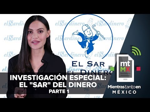 El "Sar" del Dinero sigue operando en México