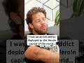 Active Addict Deployed to the Heroin Capital of the World | Veteran Recovery | Rise Above