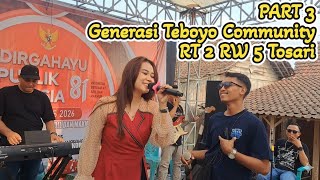 Part 3 Panggung Hiburan (GTC) Generasi Teboyo Community HUT RI 81 RT 2 RW 5 Ds Tosari Brangsong 2026