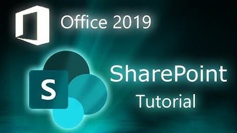 Microsoft SharePoint 2019 - Full Tutorial for Beginners [+ Overview]