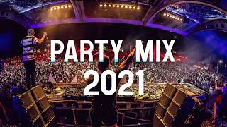 EDM Party Mix 2021 - Best Mashups &amp; Remixes of Popular Songs 2021 - Party 2021 #3