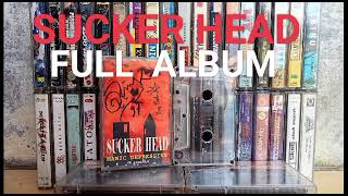 SUCKER HEAD - Full Album (1995)