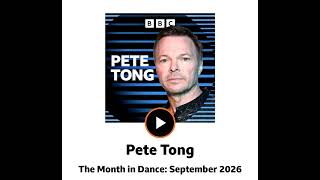 Full BBC Radio 1, Pete Tong Show, (Month In Dance September) 2026 09 25 BBC SOUNDS APP Guide