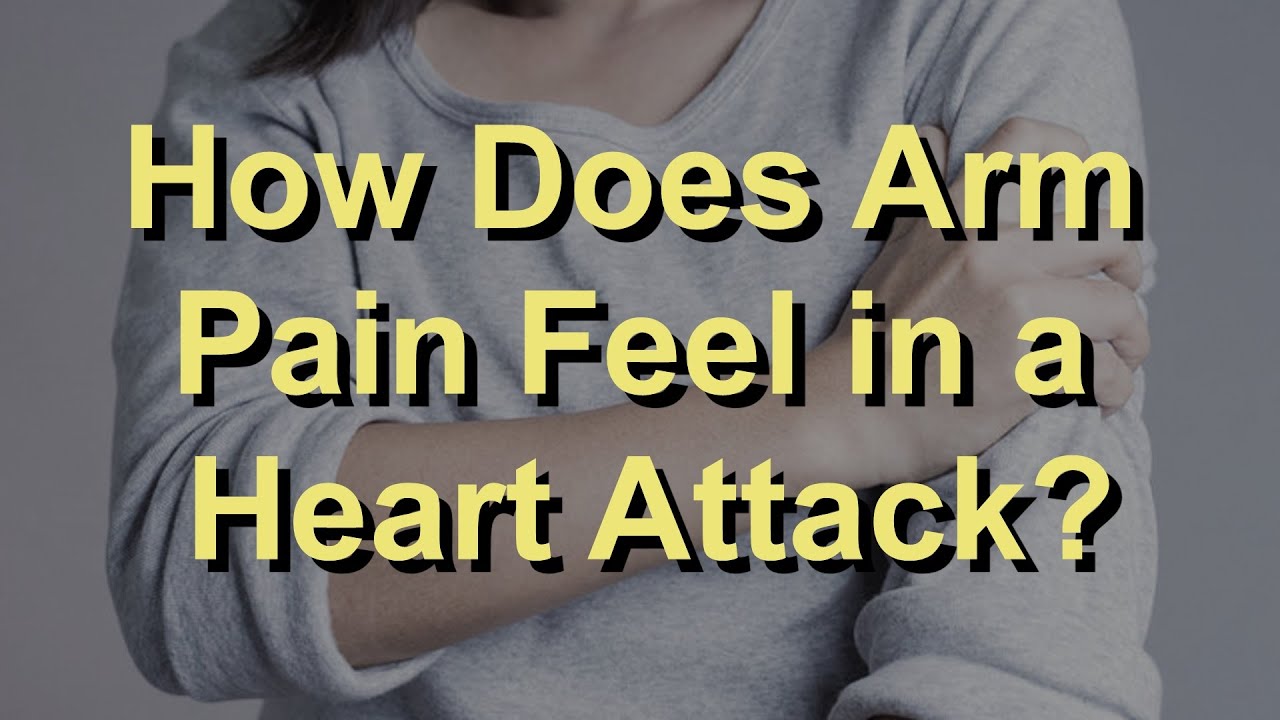 How Does Arm Pain Feel In A Heart Attack Youtube