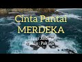 Cinta Pantai Merdeka - Jinbara | Dengan Lirik |