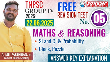 TNPSC GR IV 2025 | FREE WEEKLY REVISION TEST | TEST-05 | MATHS + REASONING  | Suresh IAS Academy