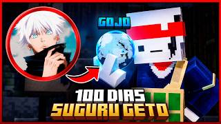 CONSUMI PERSONAGENS de JUJUTSU KAISEN por 100 DIAS como SUGURU GETO no MINECRAFT!!